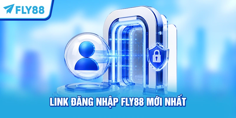 Link đăng nhập FLY88 mới nhất