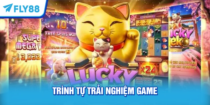 Trình tự trải nghiệm game